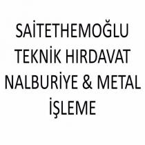 saitethemoğlu teknik hırdavat nalburiye & metal işleme