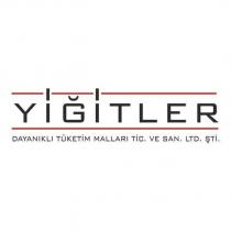yiğitler dayanıklı tüketim malları tic. ve san. ltd. şti.