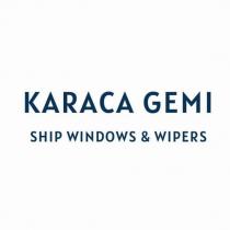 karaca gemi ship windows & wipers