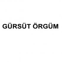 gürsüt örgüm