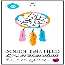 bohem esintiler byesrakarahan sana şans getirsin