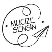 mucize sensin