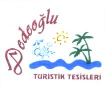 dedeoğlu turistik tesisleri