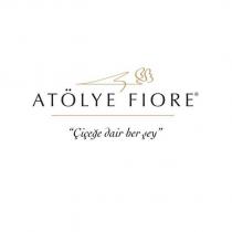 atölye fıore çiçeğe dair her şey