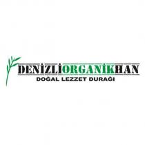 denizli organikhan doğal lezzet durağı