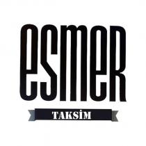 esmer taksim