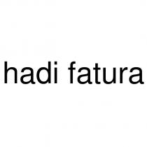 hadi fatura