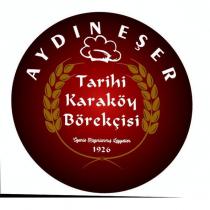 aydın eşer tarihi karaköy börekçisi özenle hazırlanmış lezzetler 1926