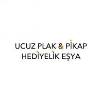 ucuz plak & pikap hediyelik eşya