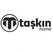 taşkın home