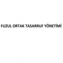 fuzul ortak tasarruf yönetimi