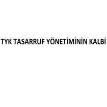 tyk tasarruf yönetiminin kalbi