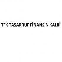 tfk tasarruf finansın kalbi