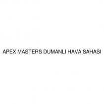 apex masters dumanlı hava sahası