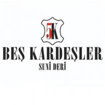 5k beş kardeşler suni deri