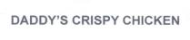 daddy´s crispy chicken