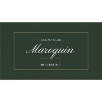 maroquin derinin kalbi by derieffect
