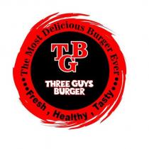 tgb three guys burger the most delicious burger ever fresh healty tasty