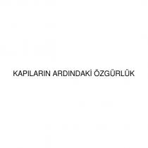 kapıların ardındaki özgürlük