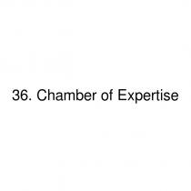 36. chamber of expertise
