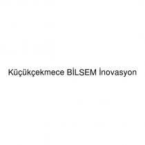 küçükçekmece bilsem inovasyon