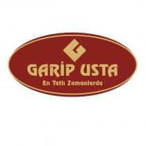 garip usta en tatlı zamanlarda
