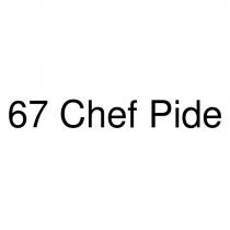 67 chef pide