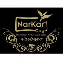 narkar çay her güzel gün narkar çay ile başlar hanzade altın hasat