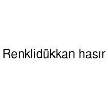 renklidükkan hasır