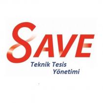 save teknik tesis yönetimi