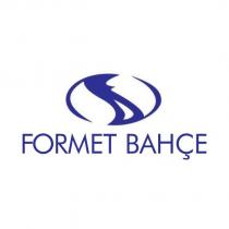 formet bahçe