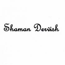 shaman dervish