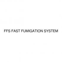 ffs fast fumıgatıon system