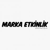 marka etkinlik etkinkampüs