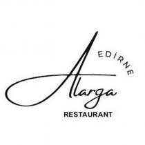 edirne alarga restaurant