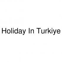holiday ın turkiye