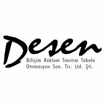 desen bilişim reklam tanıtım tabela otomasyon san. tic. ltd. şti.