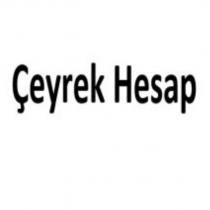 çeyrek hesap