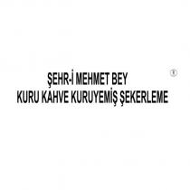 şehr-i mehmet bey kuru kahve kuruyemiş
