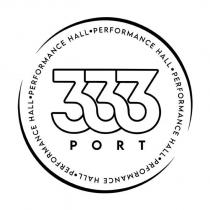 333 port performance hall