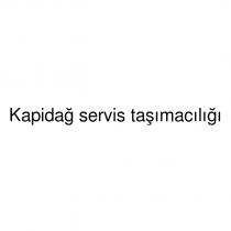 kapidağ servis taşımacılığı