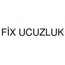 fix ucuzluk