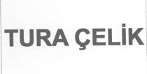 tura çelik