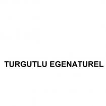 turgutlu egenaturel