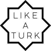like-a-turk