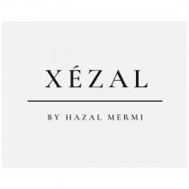 xézal by hazal mermi
