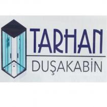 tarhan duşakabin
