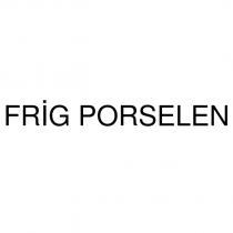 frig porselen