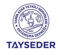 tayseder tamir ayar yetkili servisleri dayanışma derneği 2022