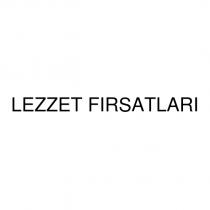 lezzet fırsatları